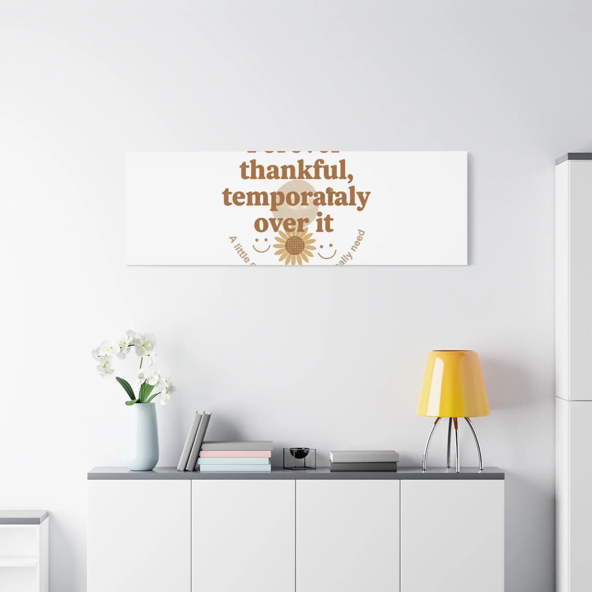 Forever thankful, temporarily over it Canvas | sarcastic gratitude, grateful but tired Printify