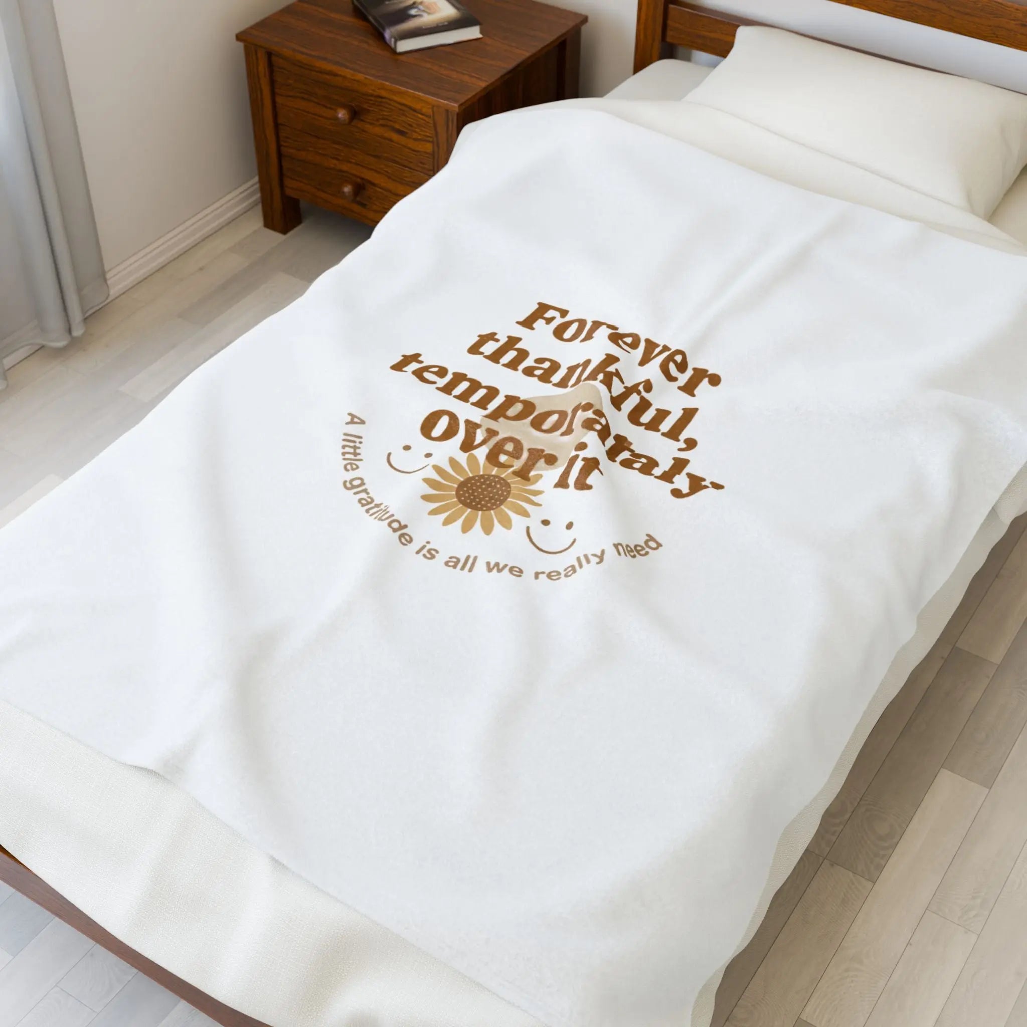 Forever Thankful Temporarily Over It Velveteen Blanket | gratitude humor, tired mom Printify