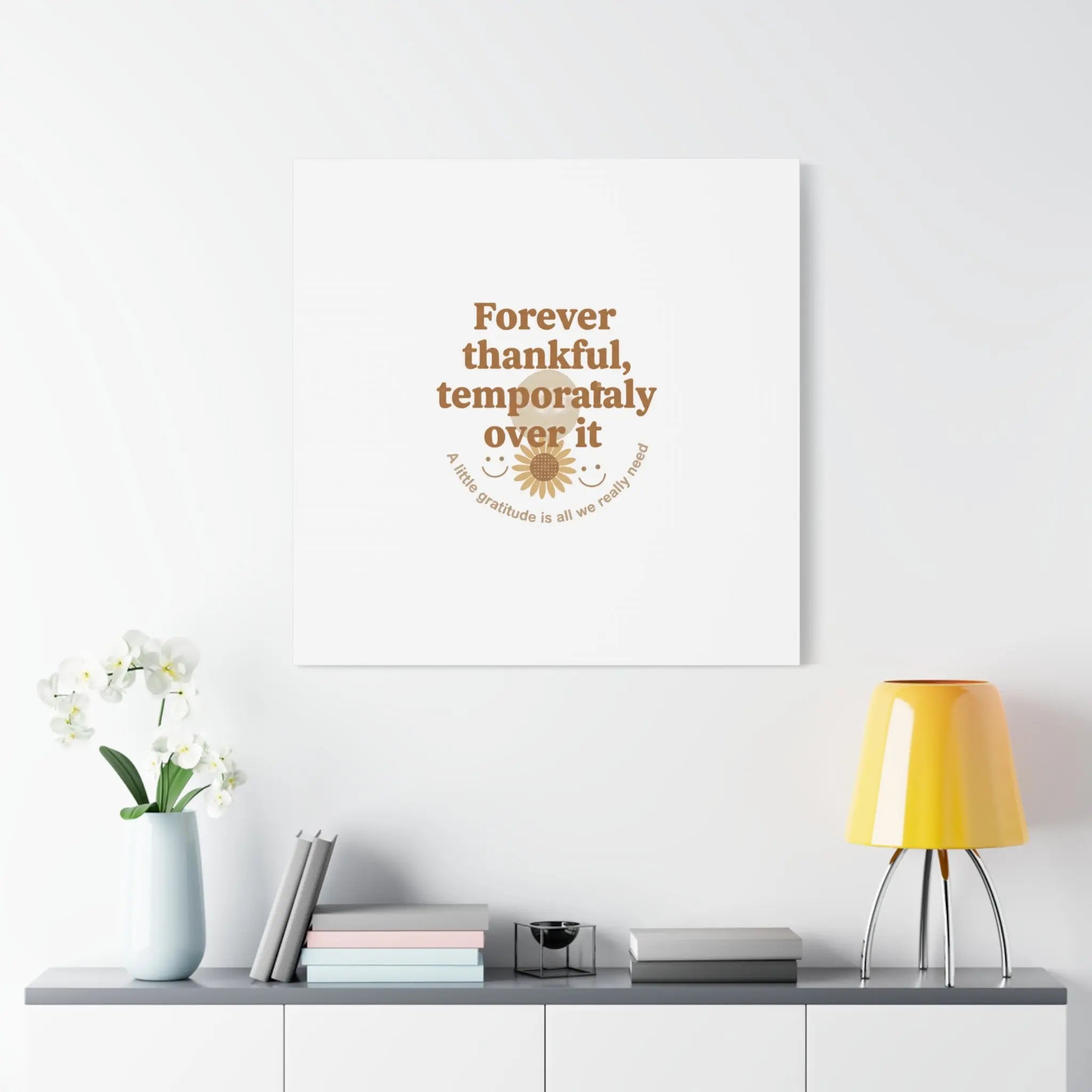 Forever thankful, temporarily over it Canvas | sarcastic gratitude, grateful but tired Printify